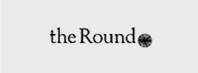 the Round